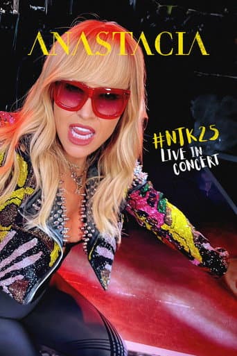 Poster for Anastacia - #NTK25 Live in Concert