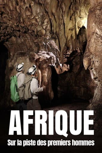 Poster for Afrique : Sur la piste des premiers hommes