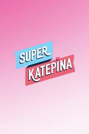 Poster for Super Κατερίνα