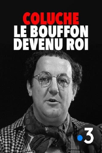 Poster for Coluche : le bouffon devenu roi