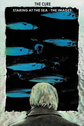 Poster for The Cure : Staring At The Sea - The Images