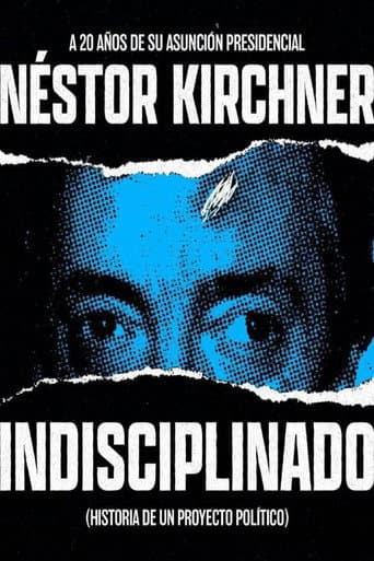 Poster for Indisciplinado. Historia de un proyecto político