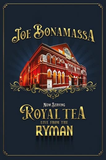 Poster for Joe Bonamassa - Now Serving Royal Tea Live from the Ryman