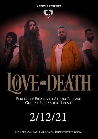 Poster for Love and Death - Perfectly Preserved: A Global Streaming Event
