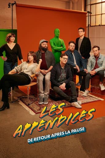 Poster for Les appendices : de retour après la pause