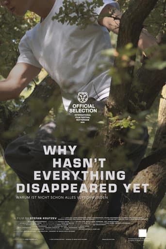 Poster for Why Hasn't Everything Disappeared Yet