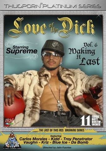 Poster for Love of the Dick 6: Making It Last