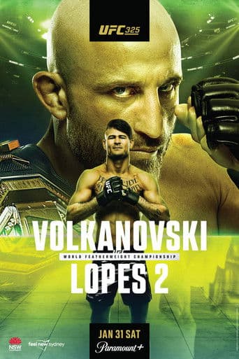 Poster for UFC 325: Volkanovski vs. Lopes 2