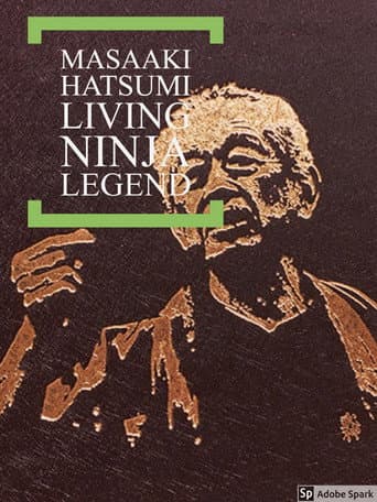 Poster for Masaaki Hatsumi: Living Ninja Legend