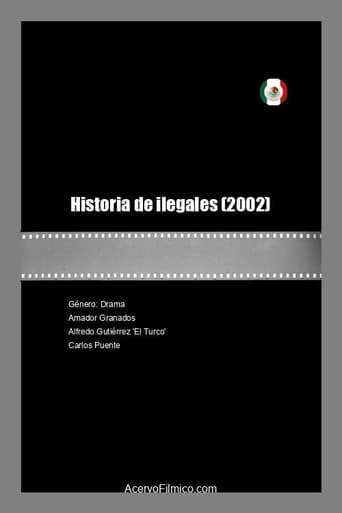 Poster for Historia de ilegales