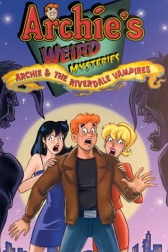 Poster for Archie's Weird Mysteries: Archie and the Riverdale Vampires