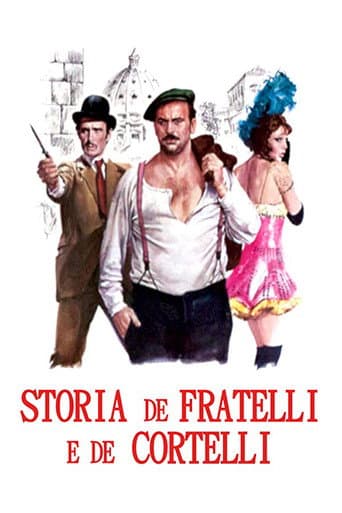 Poster for Storia de fratelli e de cortelli