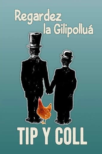 Poster for Tip y Coll: regardez la gilipolluá