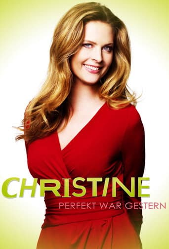 Poster for Christine. Perfekt war gestern!