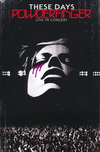 Poster for Powderfinger: These Days - Live in Concert