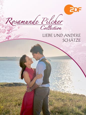Poster for Rosamunde Pilcher: Liebe und andere Schätze
