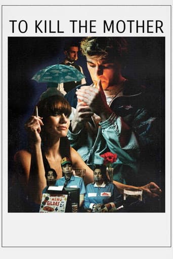 Poster for To Kill the Mother