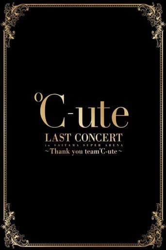 Poster for ℃-ute 2017 Summer Last Concert in Saitama Super Arena ~Thank you team ℃-ute~