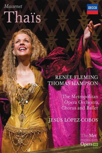 Poster for Thaïs - Metropolitan Opera