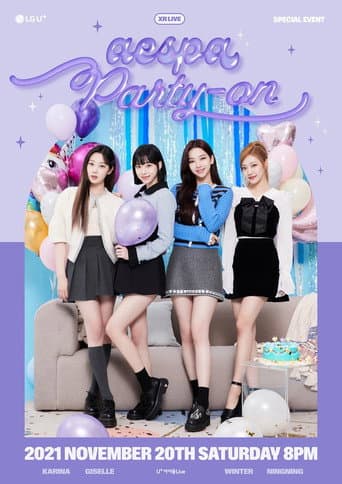 Poster for XR LIVE aespa SPECIAL EVENT "Party-On"