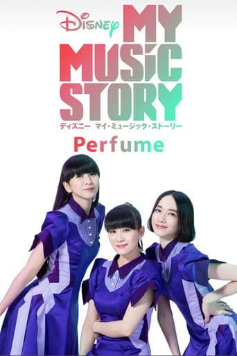 Poster for Disney My Music Story: Perfume