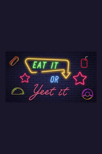 Poster for Eat It Or Yeet It