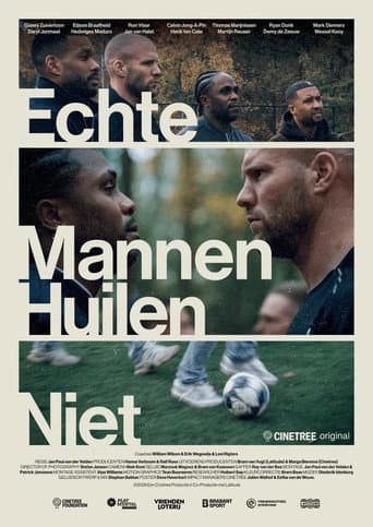 Poster for Echte Mannen Huilen Niet