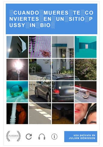Poster for When you die you become a place Pussy in Bio