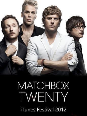Poster for Matchbox Twenty: Live From iTunes Festival