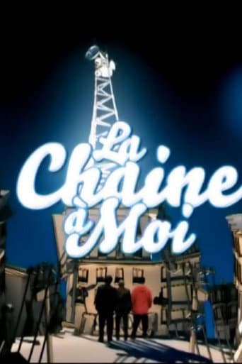 Poster for La Chaine à Moi