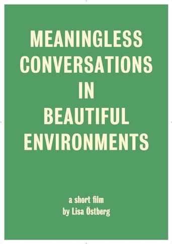 Poster for Meaningless Conversations in Beautiful Environments