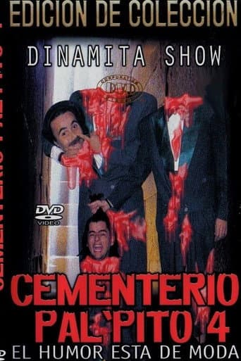 Poster for Dinamita Show: Cementerio Pal Pito 4