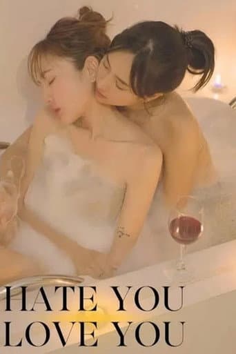 Poster for Hate You Love You