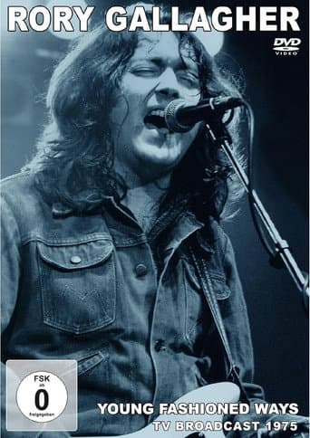 Poster for Rory Gallagher-Young Fashioned Ways (TV Broadcast 1975)