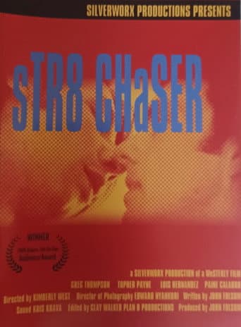 Poster for sTR8 CHaSER
