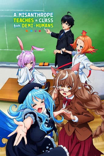Poster for A Misanthrope Teaches a Class for Demi-Humans