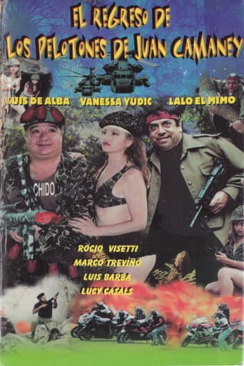 Poster for El Regreso De Los Pelotones De Juan Camaney