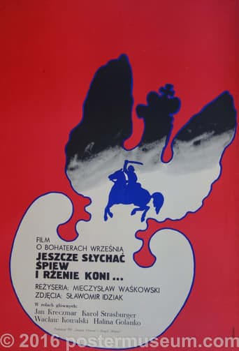 Poster for Jeszcze słychać śpiew.  I rżenie koni...