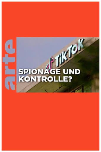 Poster for Die Konfrontation - TikTok, die mächtigste App der Welt