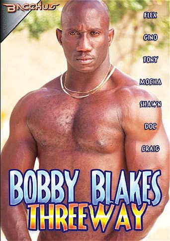 Poster for Bobby Blakes Threeway