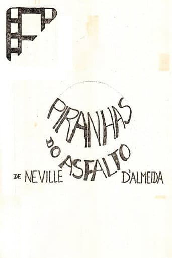 Poster for Piranhas no Asfalto