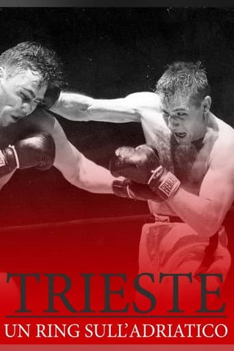 Poster for Trieste, Un ring sull'Adriatico