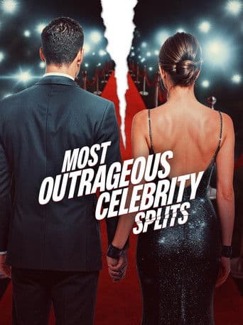 Poster for Most Outrageous Celebrity Splits