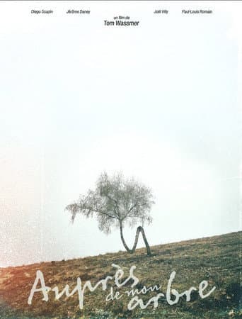 Poster for Auprès de mon arbre