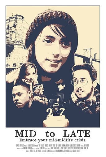 Poster for Mid to Late