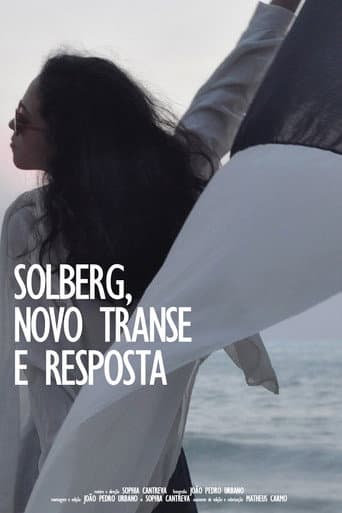 Poster for Solberg, Novo Transe e Resposta