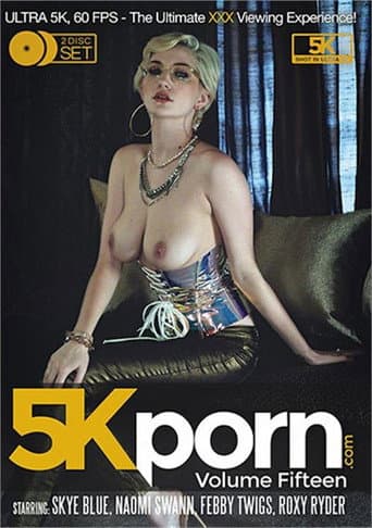 Poster for 5K Porn 15