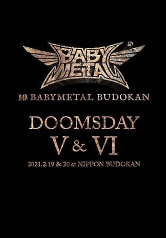 Poster for 10 BABYMETAL BUDOKAN - DOOMSDAY V & VI