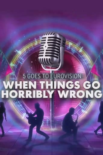 Poster for When Eurovision Goes Horribly Wrong