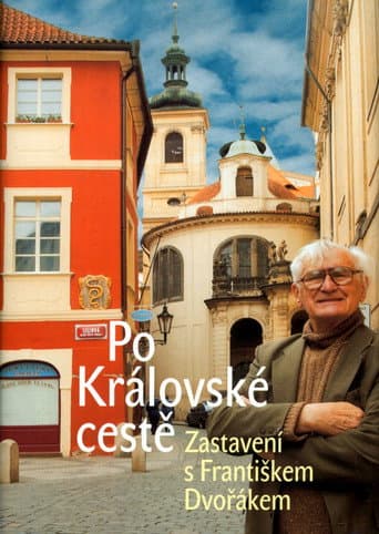 Poster for Po Královské cestě s profesorem Františkem Dvořákem